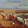 Die Sch�nsten M�rsche der Welt