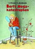 Berts Megakatastrophen. ( Ab 12 J.).