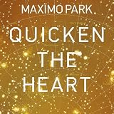 Quicken the Heart [Vinyl]