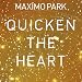 Quicken the Heart [Vinyl LP]