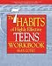 The 7 Habits of Highly Effective Teens Workbook
