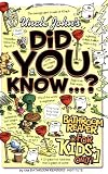 Uncle John's Did You Know?: Bathroom Reader for Kids Only (Uncle John's Bathroom Reader for Kids Only)