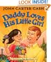 Daddy Loves His Little Girl