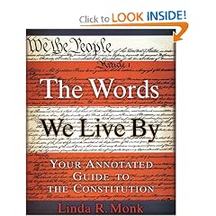 Words We Live By, The: Your Annotated Guide to the Constitution (Stonesong Press Books)