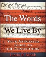The Words We Live By: Your Annotated Guide to the Constitution