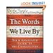 Words We Live By, The: Your Annotated Guide to the Constitution (Stonesong Press Books)