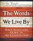 Words We Live By, The: Your Annotated Guide to the Constitution (Stonesong Press Books)