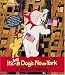 It's Still a Dogs New York: A Book of Healing