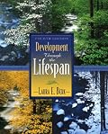 Development Through the Lifespan (4th Edition) (MyDevelopmentLab Series)