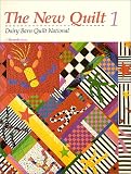 The New Quilt 1 : Dairy Barn Quilt National (New Quilt One) (v. 1)