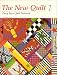 The New Quilt 1 : Dairy Barn Quilt National (New Quilt One) (v. 1)