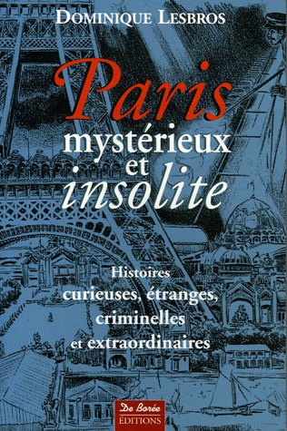 City Travel Guides Discounted  Livres : Paris mystérieux et insolite