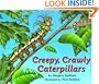 Creepy, Crawly Caterpillars