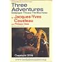 Three Adventures: Galapagos, Titicaca, the Blue Holes (The Undersea Discoveries of Jacques-Yves Cousteau)