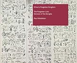 China's forgotten kingdom : the forgotten link : Genesis of the Dongba