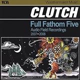 Full Fathom Five: Audio Field Recordings 2007-2008