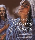 God Speaks to Us in Dreams and Visions: Bible Stories (God Speaks to Us Series)