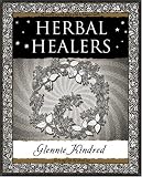 Herbal Healers (Ancient Wizdom)