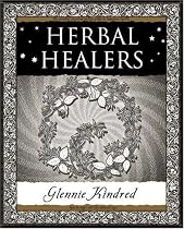 Herbal Healers (Ancient Wizdom)