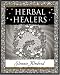 Herbal Healers (Ancient Wizdom)