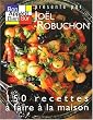 Bon app�tit, bien s�r 150 Recettes � Faire � La Maison