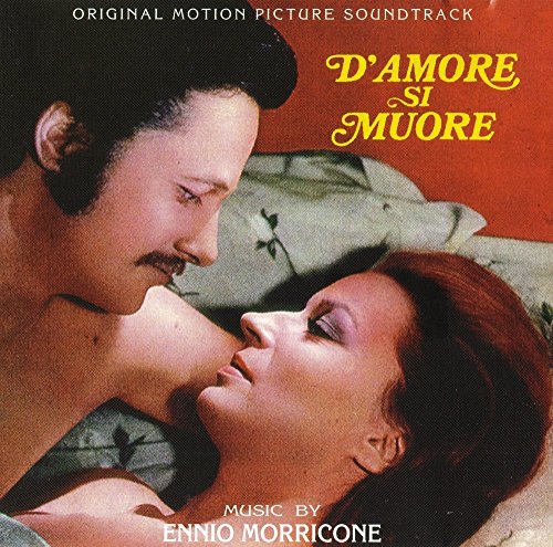 D'Amore Si Muore / Le Due Stagioni Della Vita Ennio Morricone