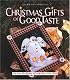 Christmas Gifts of Good Taste (Leisure Arts #15855)