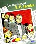Le Manuscrit : E. P. Jacobs