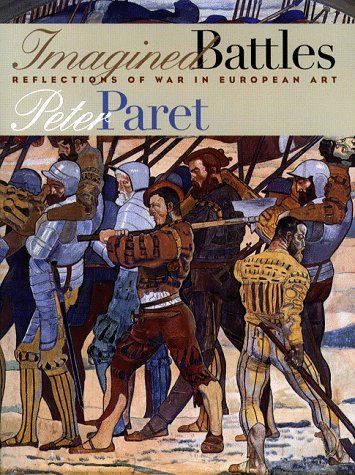 Imagined Battles: Reflections of War in European Art