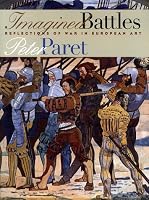 Imagined Battles: Reflections of War in European Art