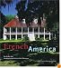 French America: French Architecture Form Colonialization To The Birth Of A Nation