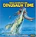 Sea Giants Of Dinosaur Time (Meet the Dinosaurs)