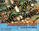Salamander Rain: A Lake and Pond Journal (Sharing Nature With Children Book) (Sharing Nature With Children Book)