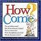 How Come? (Paperback)