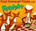 Four Famished Foxes