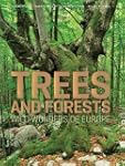 Trees and Forests: Wild Wonders of Eu...