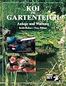 Koi im Gartenteich. Anlage und Wartung