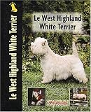 Le West Highland White Terrier->Cliquez ici pour obtenir des informations sur ce livre
