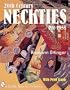 20th Century Neckties: Pre-1955 (Schiffer Book for Collectors)