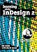  : Learning Adobe InDesign 2
