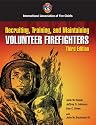 Recruiting, Training, & Maintaining Volunteer Firefighters