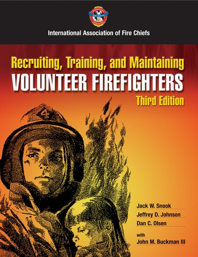 recruiting training and maintaining volunteer fire fighters