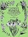 Book Victorian Floral Illustrations: 344 Wood Engravings of Exotic Flowers and Plants (Dover Pictorial Archives)