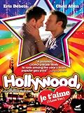 Hollywood, je taime