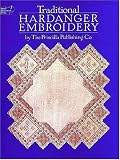 Traditional Hardanger Embroidery (Dover Needlework Series)