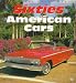 Search : Sixties American Cars (Enthusiast Colour Series)