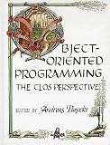 Review The MIT Press  / Object-Oriented Programming: The CLOS Perspective