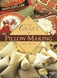 The Craft of Pillow Making
