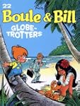 Boule et Bill 22 Globe-trotters