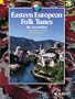 Eastern European Folk Tunes: 33 Folklorest�cke f�r Akkordeon. Akkordeon. Ausgabe mit CD. (Schott World Music)